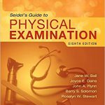 Seidels Guide to Physical Examination 8th Edition Ball Test Bank