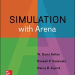 Simulation with Arena 6th Edition Kelton Solutions Manual