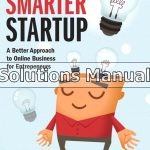 Smarter Startup The A Better Approach to Online Business for Entrepreneurs 1st Edition Cabage Solutions Manual