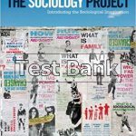 Sociology Project Introducing the Sociological Imagination 1st Edition Manza Test Bank