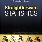 Straightforward Statistics 1st Edition Bowen Test Bank