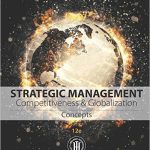 Strategic Management Concepts Competitiveness and Globalization 12th Edition Hitt Test Bank