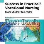 Success in Practical Vocational Nursing 8th Edition Knecht Test Bank