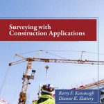 Surveying with Construction Applications 8th Edition Kavanagh Solutions Manual