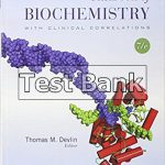 Textbook of Biochemistry with Clinical Correlations 7th Edition Devlin Test Bank