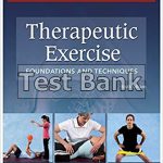 Therapeutic Exercise Foundations and Techniques 6th Edition Kisner Test Bank