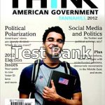THINK American Government 2012 4th Edition Tannahill Test Bank