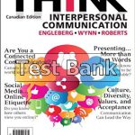 THINK Interpersonal Communication Canadian 1st Edition Engleberg Test Bank