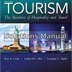 Tourism The Business of Hospitality and Travel 5th Edition Cook Solutions Manual