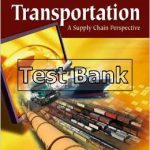 Transportation A Supply Chain Perspective 7th Edition Coyle Test Bank