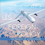 U S Foreign Policy The Paradox of World Power 5th Edition Hook Solutions Manual