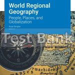 World Regional Geography People Places and Globalization V. 2.0 2nd Edition Berglee Test Bank