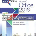 Your Office Microsoft Office 2016 Volume 1 1st Edition Kinser Solutions Manual